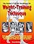 The Insider's Tell-All Handbook on Weight-Training Technique by Stuart McRobert