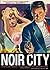 NOIR CITY ANNUAL #5 by Eddie Muller