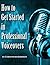How to Get Started in Professional Voiceover: The Kickstarter Guide to Working From Home as a Voice Over Artist For Hire