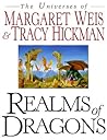 Realms of Dragons: The Universes of Margaret Weis and Tracy Hickman