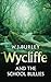 Wycliffe and the School Bullies (Wycliffe Series)