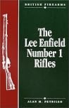 The Lee Enfield Number One Rifles