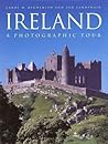 Ireland: A Photographic Tour Ireland: A Photographic Tour