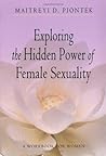 Exploring the Hidden Power of Female Sexuality