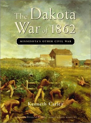 The Dakota War of 1862: Minnesota's Other Civil War (Paperback)