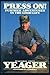 Press On! by Chuck Yeager Press On! by Chuck Yeager