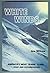 White Winds: America's Most...