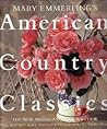 Mary Emmerling's American Country Classics: The New American Country Look