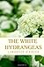 The White Hydrangeas by Lawrence O'Brien