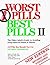 Worst Pills Best Pills II: ...