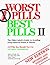 Worst Pills Best Pills II by Sidney M. Wolfe