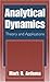 Analytical Dynamics: Theory and Applications