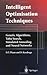Intelligent Optimisation Techniques: Genetic Algorithms, Tabu Search, Simulated Annealing and Neural Networks