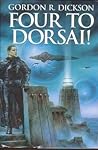 Four to Dorsai! (Childe Cycle, #1-4)