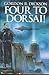 Four to Dorsai! by Gordon R. Dickson Four to Dorsai! by Gordon R. Dickson