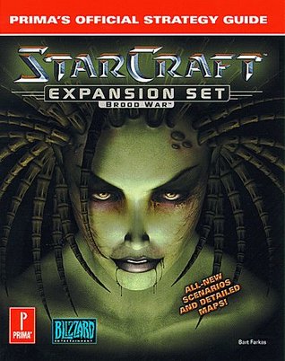 StarCraft Expansion Set: Brood War: Prima's Official Strategy Guide (Paperback)