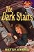 The Dark Stairs by Betsy Byars