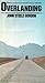 Overlanding by John Steele Gordon