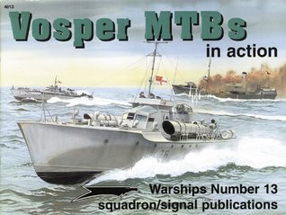 Vosper MTBs in Action - Warships No. 13 (Paperback)