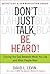 Don't Just Talk, Be Heard!