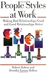 People Styles at Work by Robert   Bolton