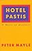 Hotel Pastis: A Novel of Pr...