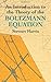 An Introduction to the Theory of the Boltzmann Equation (Dover Books on Physics)