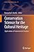 Conservation Science for the Cultural Heritage: Applications of Instrumental Analysis (Lecture Notes in Chemistry Book 79)