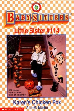 Karen's Chicken Pox (Baby-Sitters Little Sister, #114)