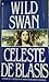 Wild Swan (Wild Swan, #1)