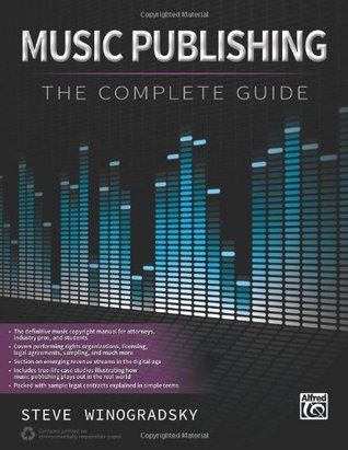 Music Publishing -- The Complete Guide (Paperback)