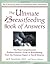 The Ultimate Breastfeeding Book of Answers  by Jack Newman