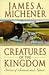 Creatures of the Kingdom: Stories About Animals and Nature