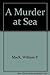 A Murder at Sea