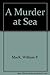 A Murder at Sea
