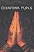 Dharma Punx: A Memoir