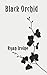 Black Orchid