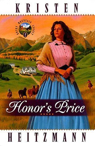 Honor's Price (Rocky Mountain Legacy #2)