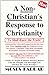 A Non-Christian's Response to Christianity
