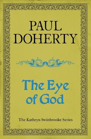 The Eye of God (Kathryn Swinbrooke Mysteries #2)