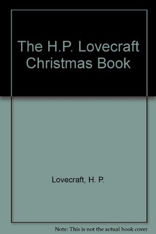 The H.P. Lovecraft Christmas Book (Paperback)