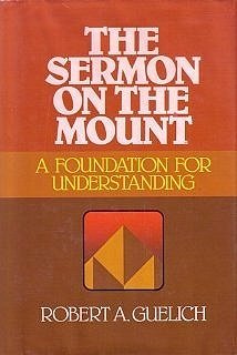 Sermon on the Mount: Foundation for Understanding (Hardcover)