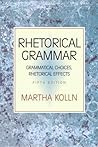 Rhetorical Grammar by Martha J. Kolln