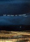 The Weight of Dreams (Hardcover)