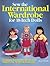 Sew the International Wardrobe for 18-Inch Dolls