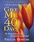Give Me 40 Days by Freeda Bowers