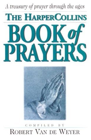 The Harper Collins Book of Prayers (Hardcover)