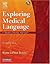 Exploring Medical Language: A Student-Directed Approach