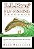 L.L. Bean Fly-Fishing Handbook