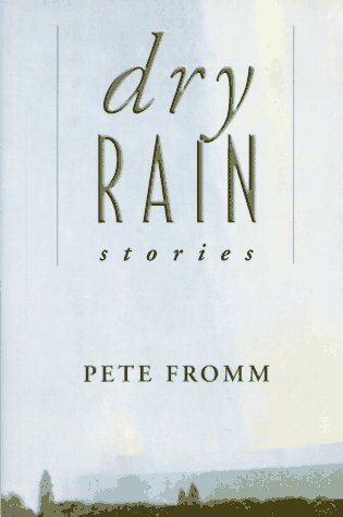 Dry Rain: Stories (Hardcover)